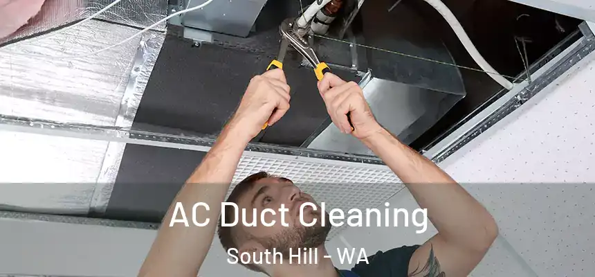  AC Duct Cleaning South Hill - WA