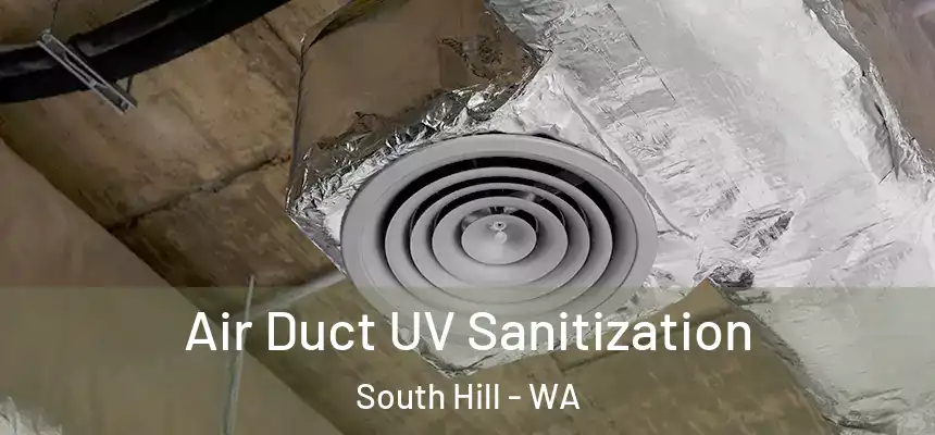  Air Duct UV Sanitization South Hill - WA