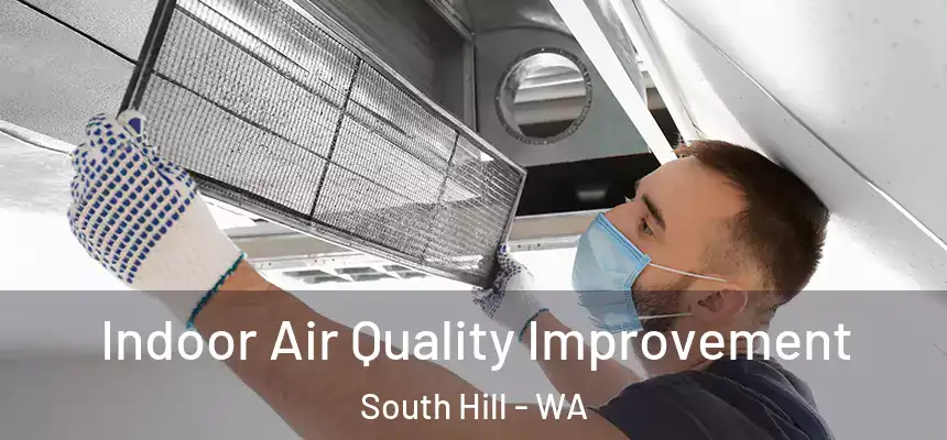 Indoor Air Quality Improvement South Hill - WA