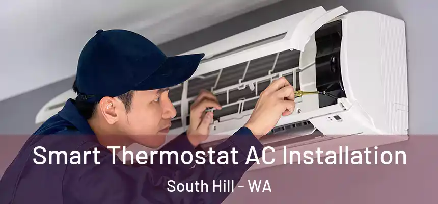  Smart Thermostat AC Installation South Hill - WA